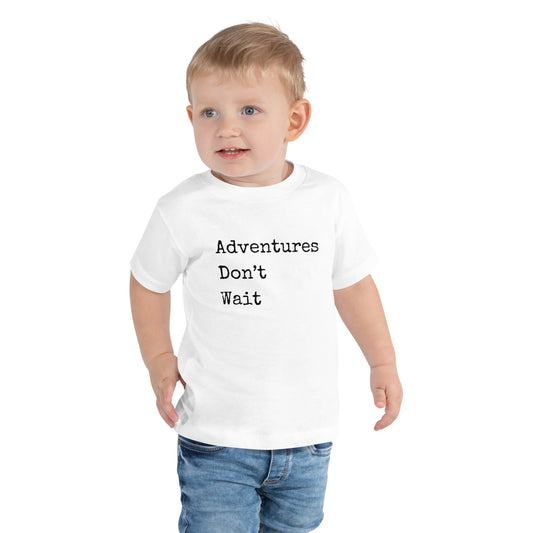 Adventures Don't Wait Toddler Short Sleeve Tee
