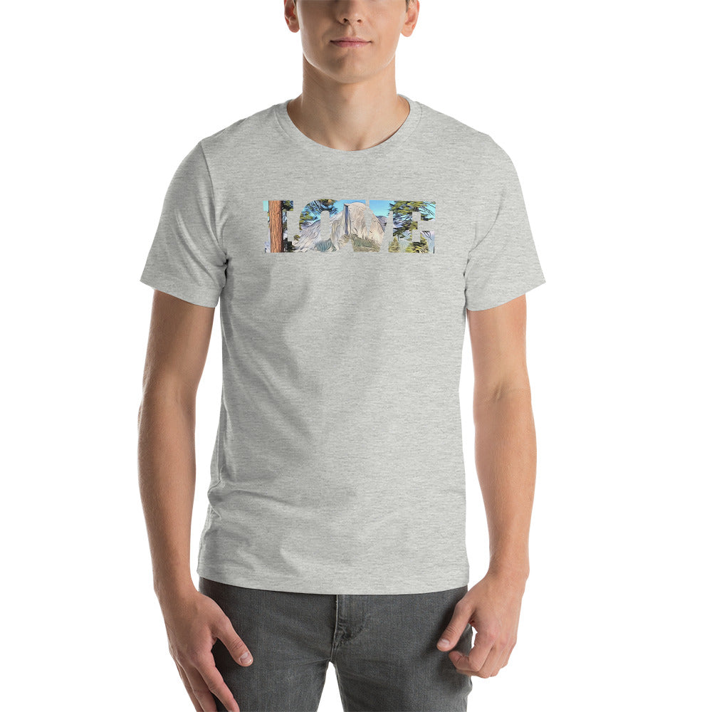 Road to Glacier Point LOVE Unisex t-shirt