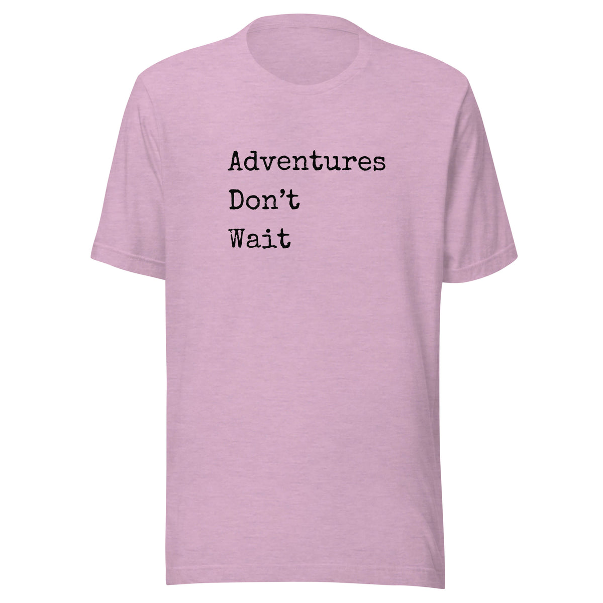 Adventures Don't Wait Unisex t-shirt