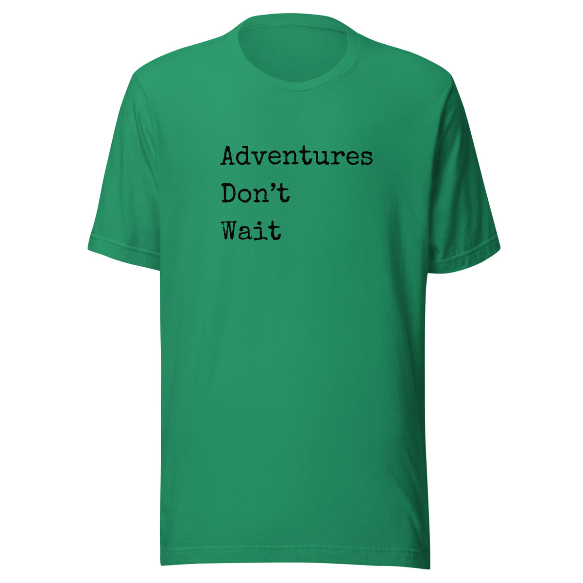 Adventures Don't Wait Unisex t-shirt