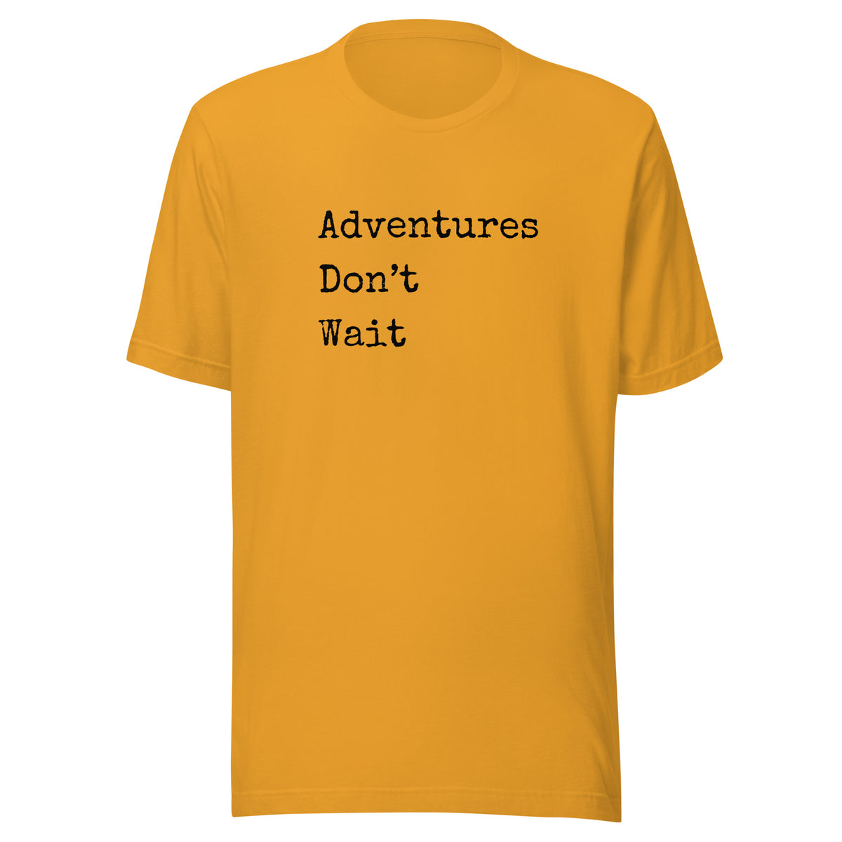 Adventures Don't Wait Unisex t-shirt