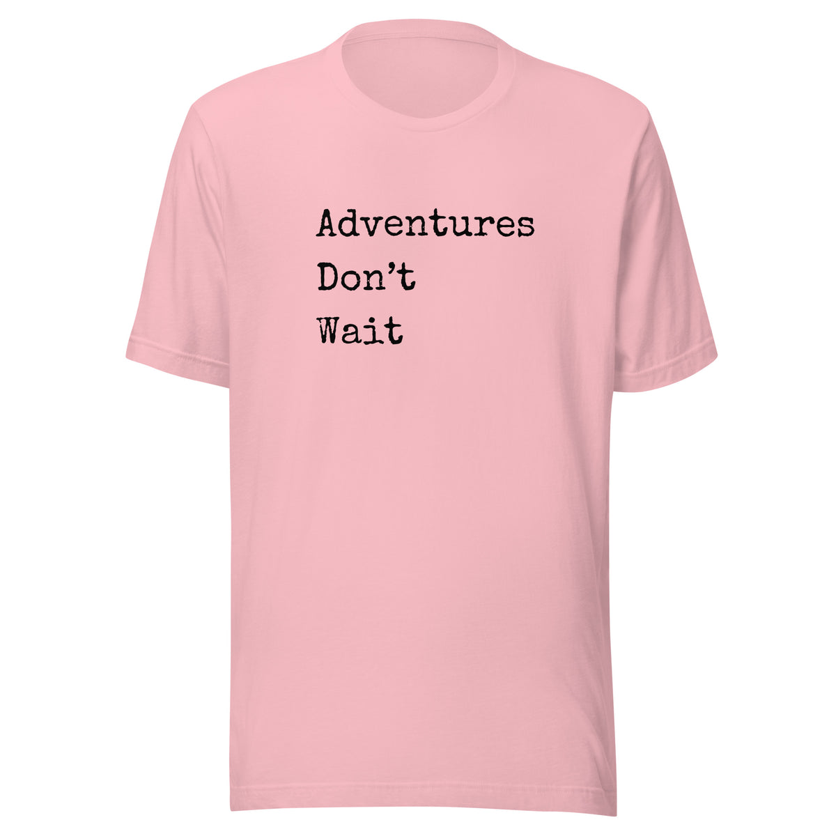Adventures Don't Wait Unisex t-shirt