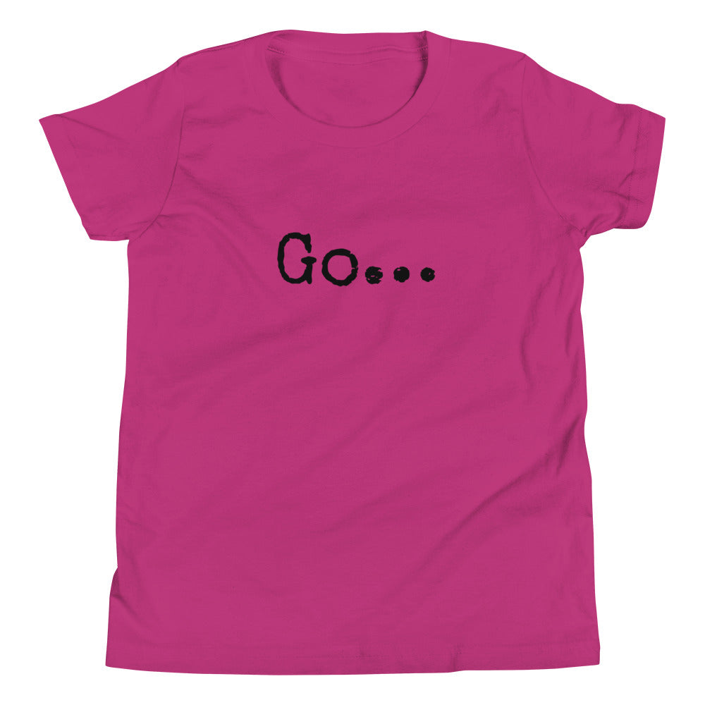Go...Youth Short Sleeve T-Shirt