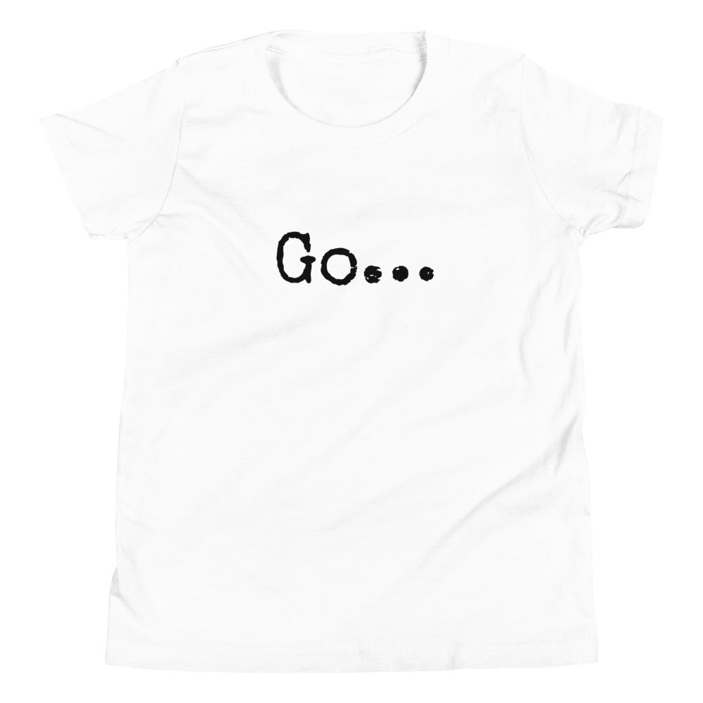 Go...Youth Short Sleeve T-Shirt